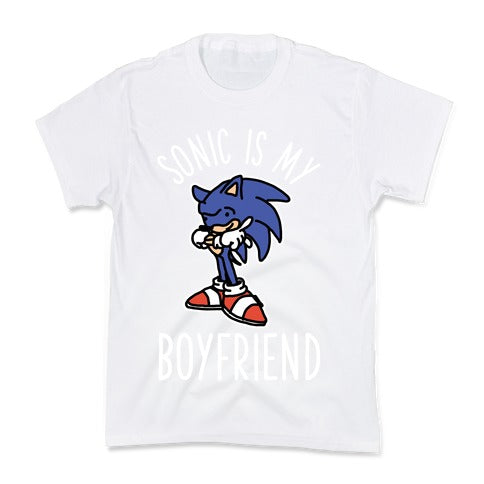 Sonic is my Boyfriend Kid's Tee